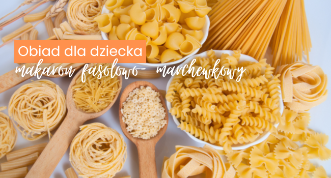 Szybki i pyszny obiad dla dziecka- makaron fasolowo- marchewkowy